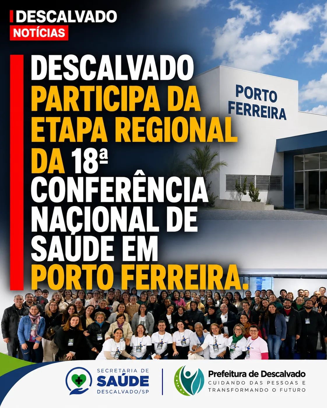 Descalvado participa da etapa regional da 18ª Conferência Nacional de Saúde em Porto Ferreira