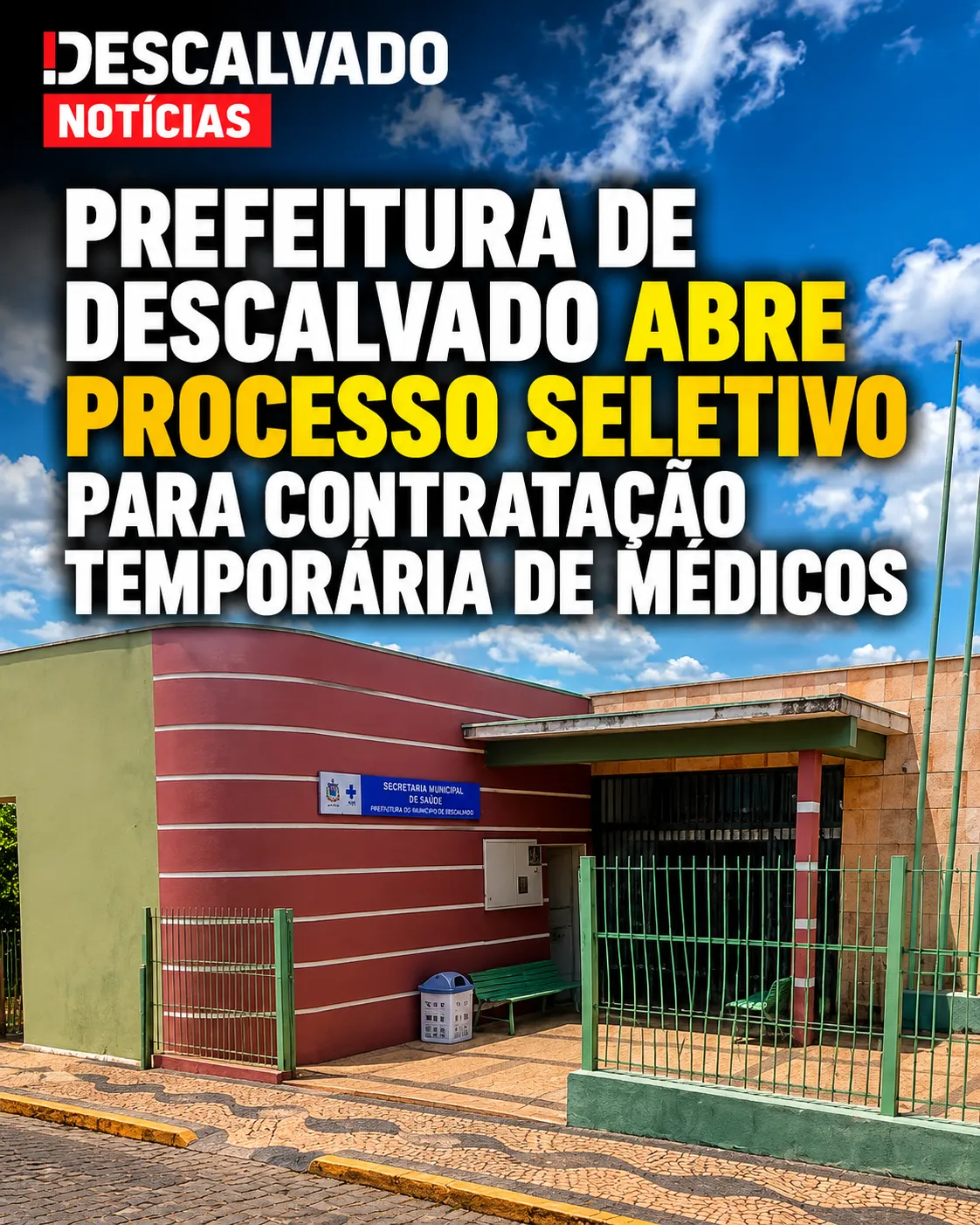 Prefeitura de Descalvado abre processo seletivo para contratação temporária de médicos