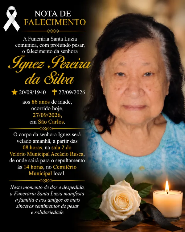 Nota de Falecimento  - Sra. Ignez Pereira da Silva, aos 86 anos