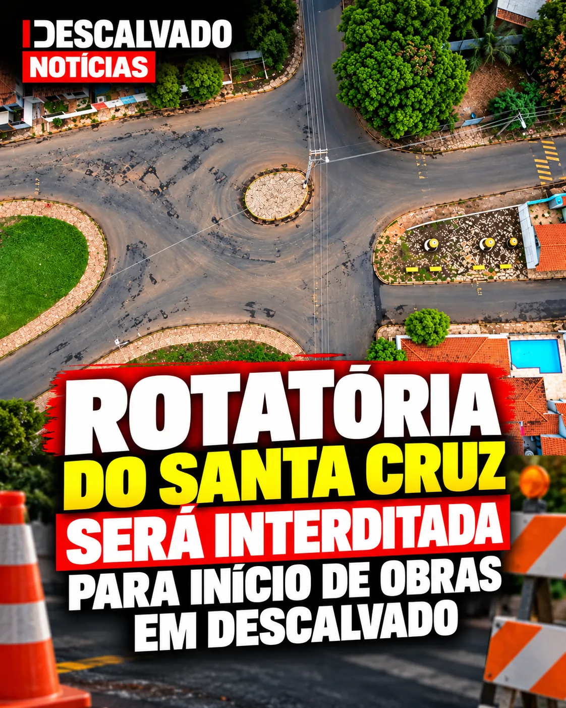 Rotatória do Santa Cruz será interditada para início de obras em Descalvado