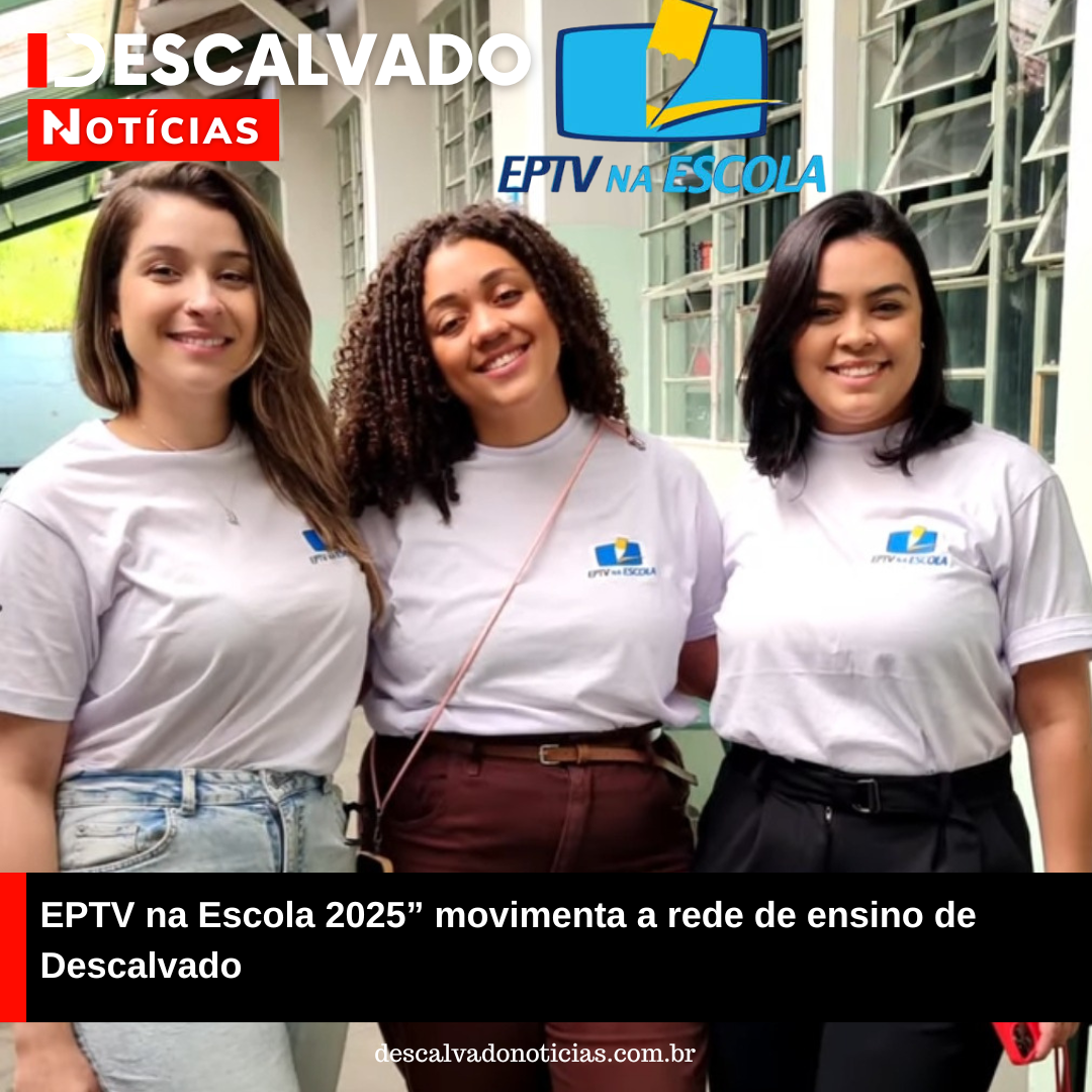 EPTV na Escola 2025” movimenta a rede de ensino de Descalvado