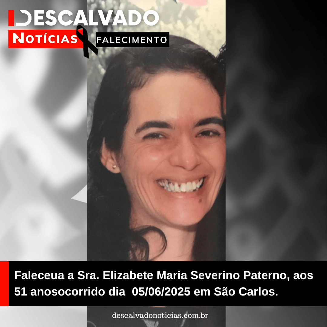 Nota de Falecimento – Sra. Elizabete Maria Severino Paterno, aos 51 anos