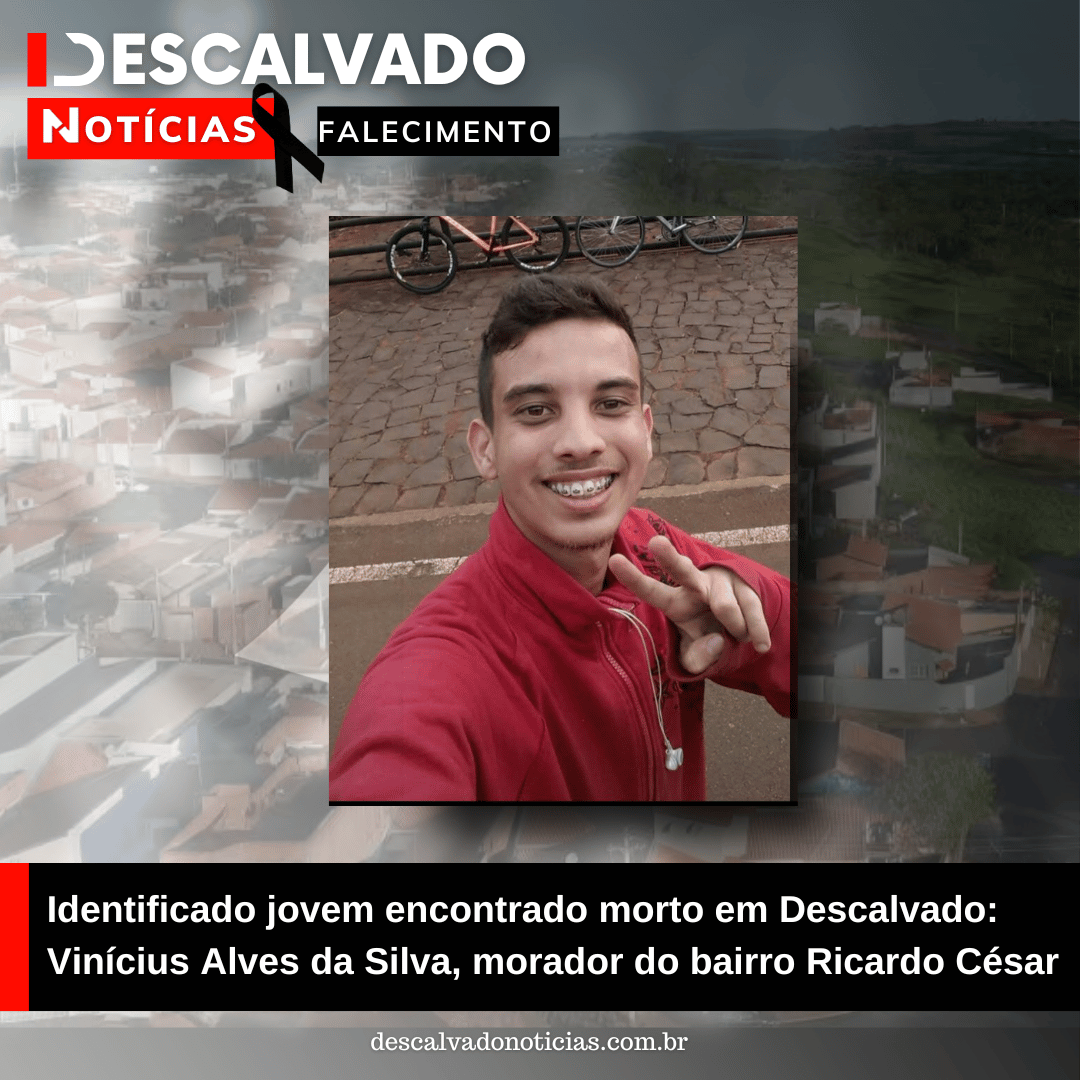 Identificado jovem encontrado morto em Descalvado: Vinícius Alves da Silva, morador do bairro Ricardo César