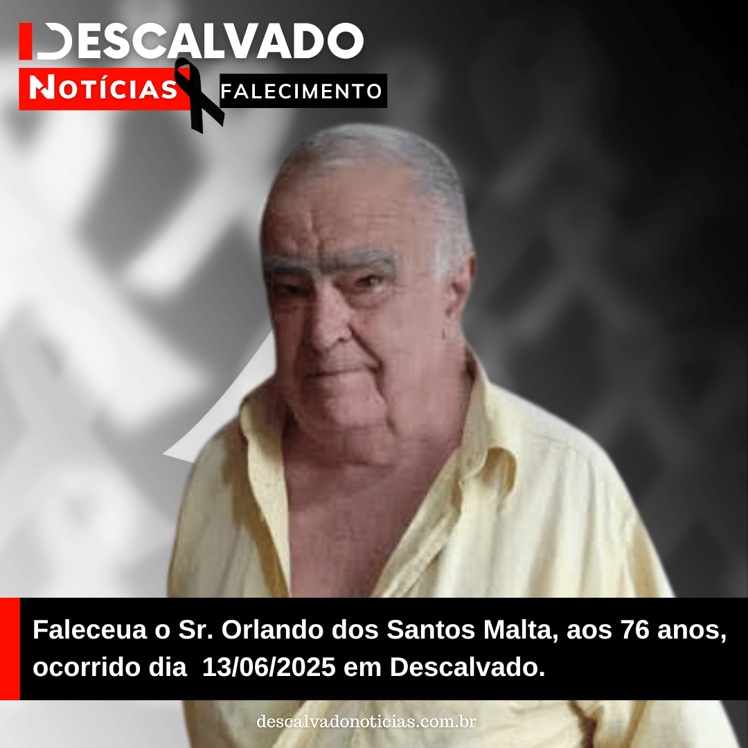 Nota de Falecimento – Sr. Orlando dos Santos Malta, aos 76 anos