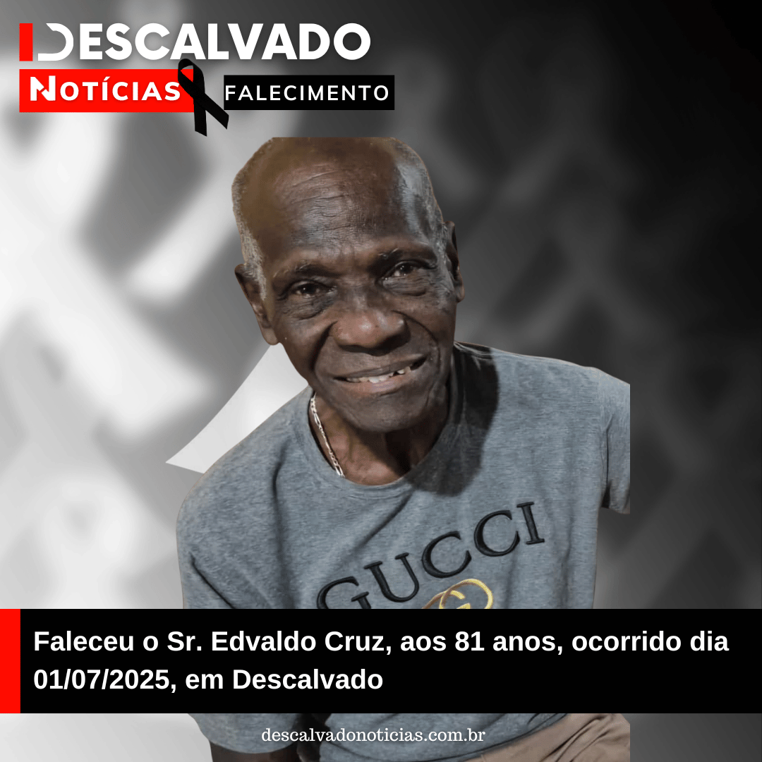 Nota de Falecimento  – Sr. Edvaldo Cruz, aos 81 anos
