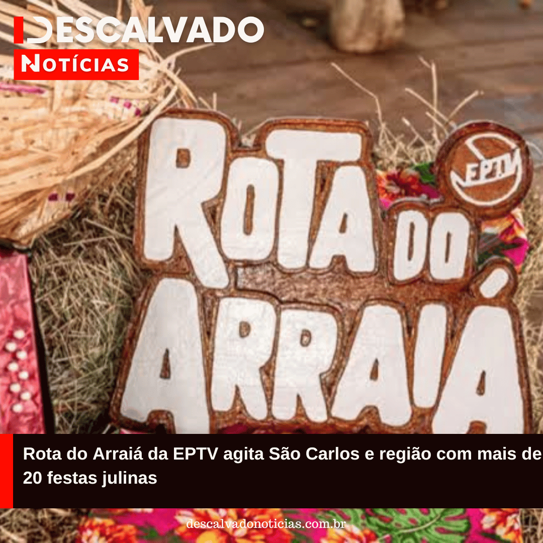Rota do Arraiá da EPTV agita São Carlos e região com mais de 20 festas julinas
