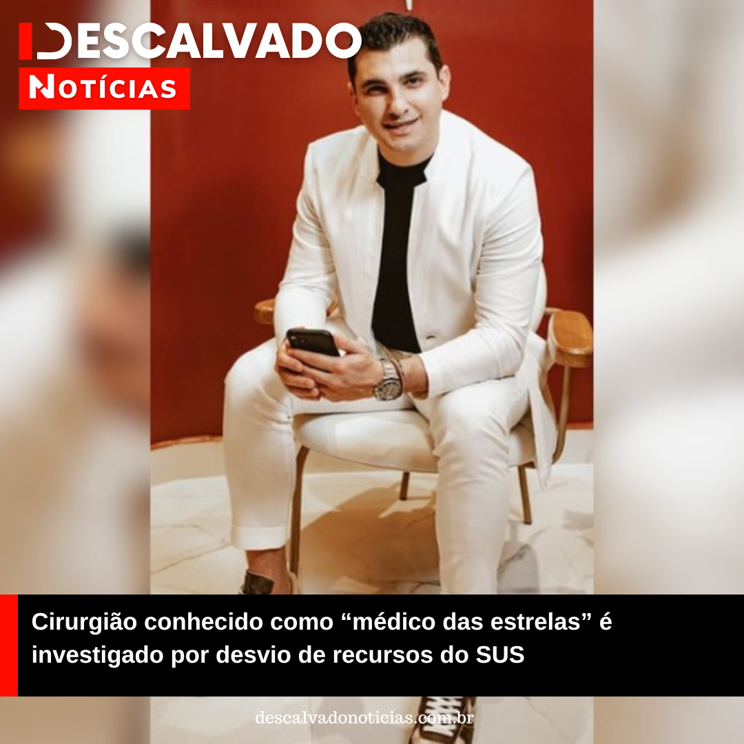“Médico das estrelas” é alvo da Polícia Federal em operação contra desvio de recursos do SUS