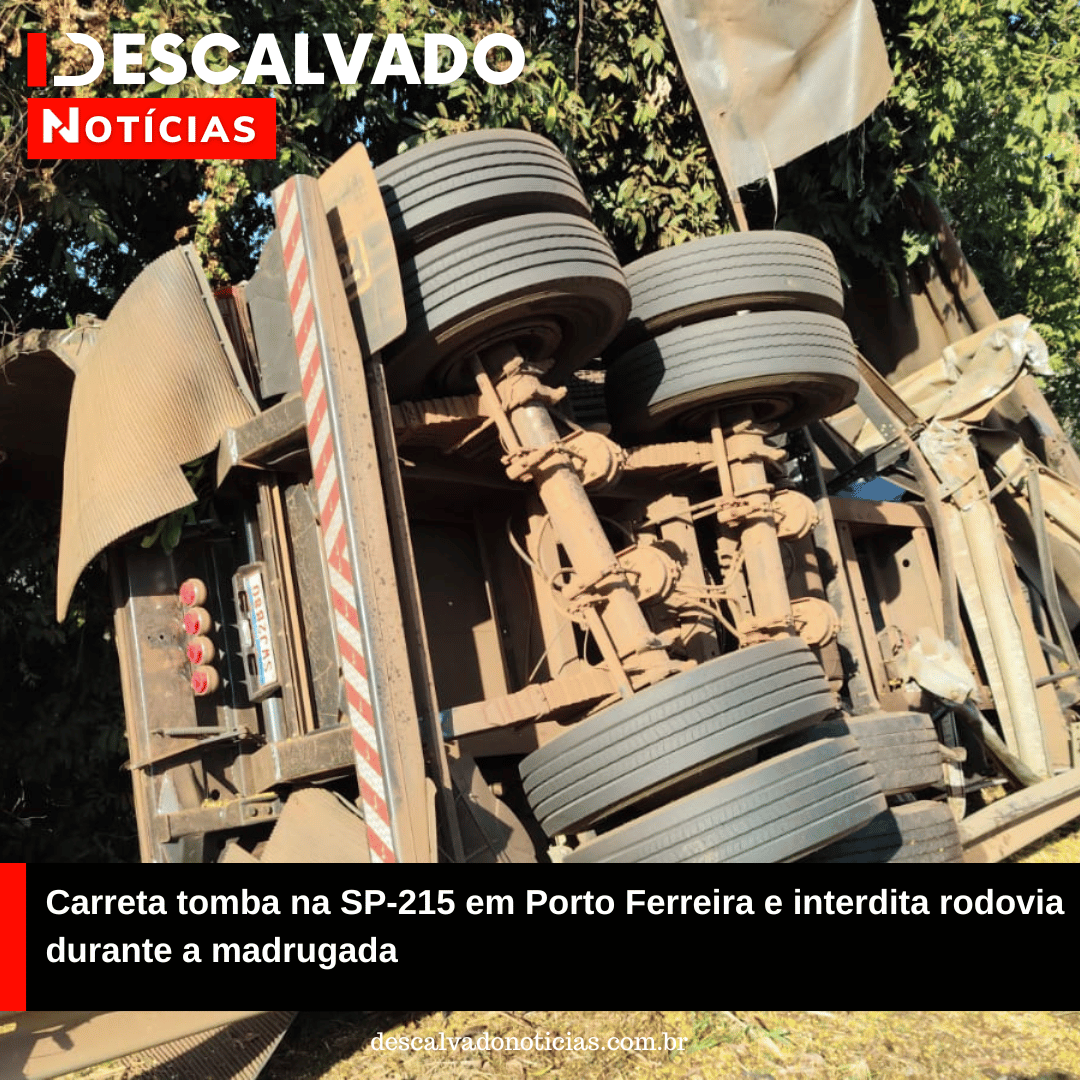 Carreta tomba na SP-215 em Porto Ferreira e interdita rodovia durante a madrugada